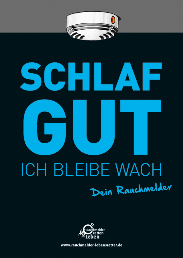 Rauchmelder schlafen niemals